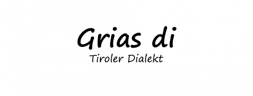 Tiroler Dialekt