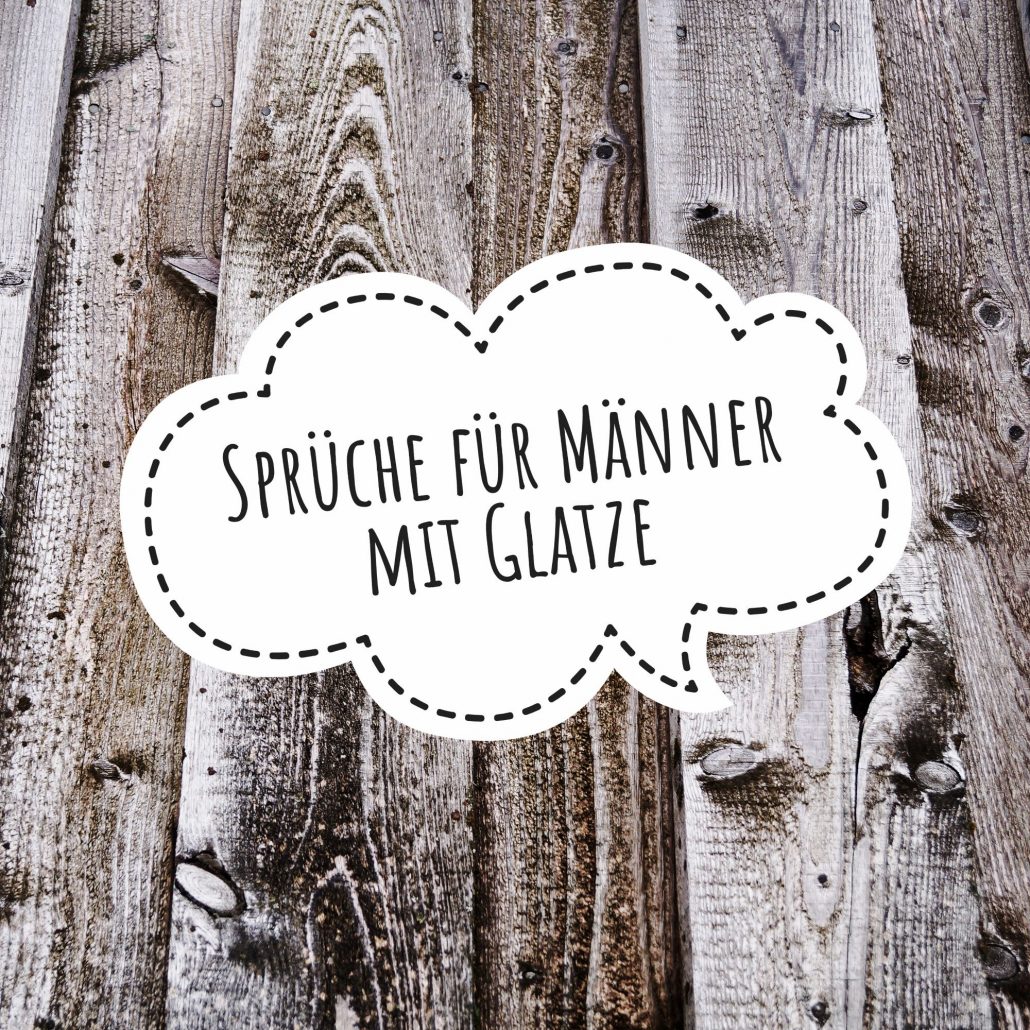 Spruche Fur Manner Mit Glatze Kreativ Blog Diy Gadgets