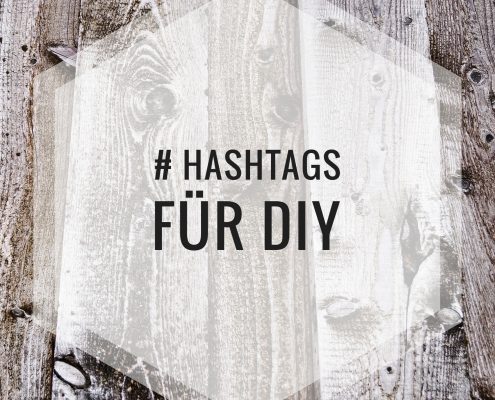 Hashtags für DIY Beiträge