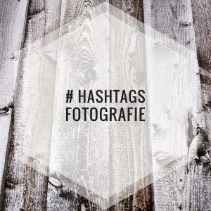 Hashtags für Fotografie