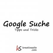 Google Suche - Tipps und Tricks