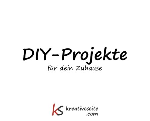 DIY-Projekte für dein Zuhause